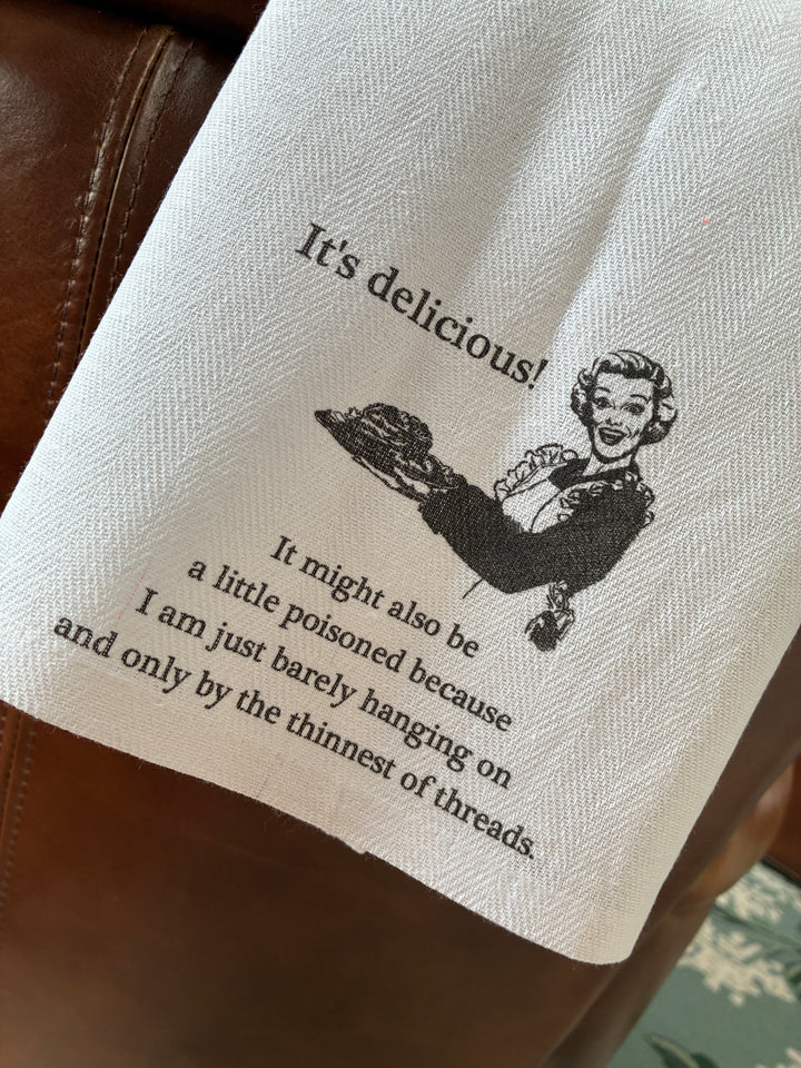 It's Deliciously Poisoned Tea Towel