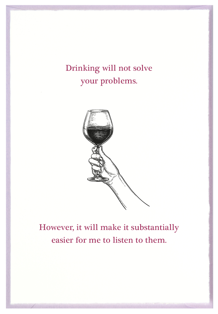 Drinking Wine Won't Help...You...